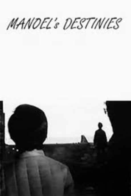 Manoel’s Destinies